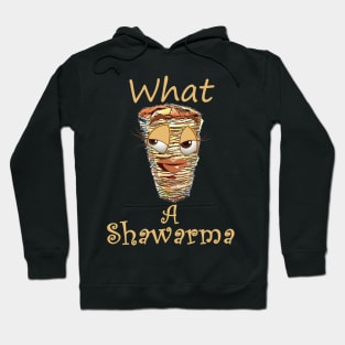 What a shawarma Hoodie